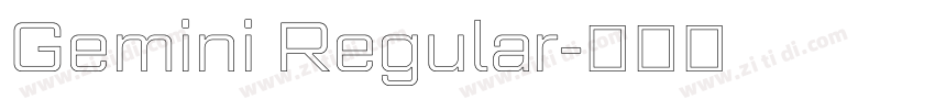 Gemini Regular字体转换